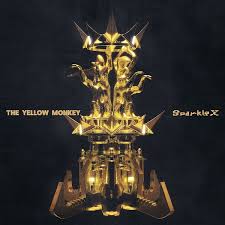 THE YELLOW MONKEY｜アルバム『Sparkle X』アナログレコードが7月24日発売 - TOWER RECORDS ONLINE